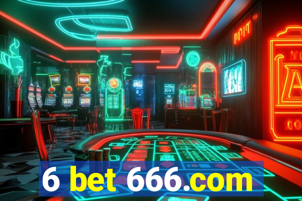 6 bet 666.com